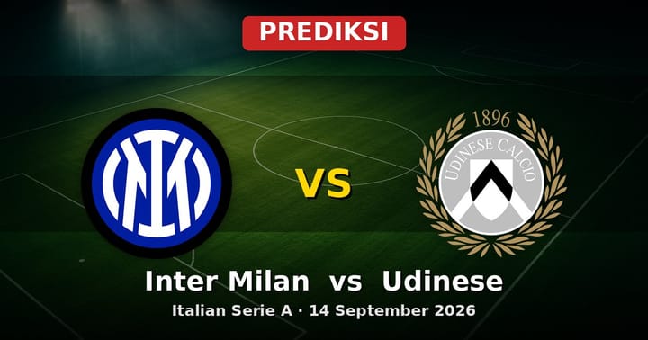 Prediksi Inter Milan vs Udinese: Duel Serie A 14 September 2026