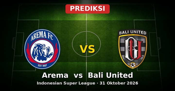 Prediksi Arema vs Bali United: Duel Sengit Indonesian Super League 31 Okt 2026